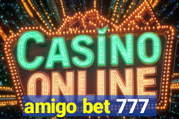 amigo bet 777